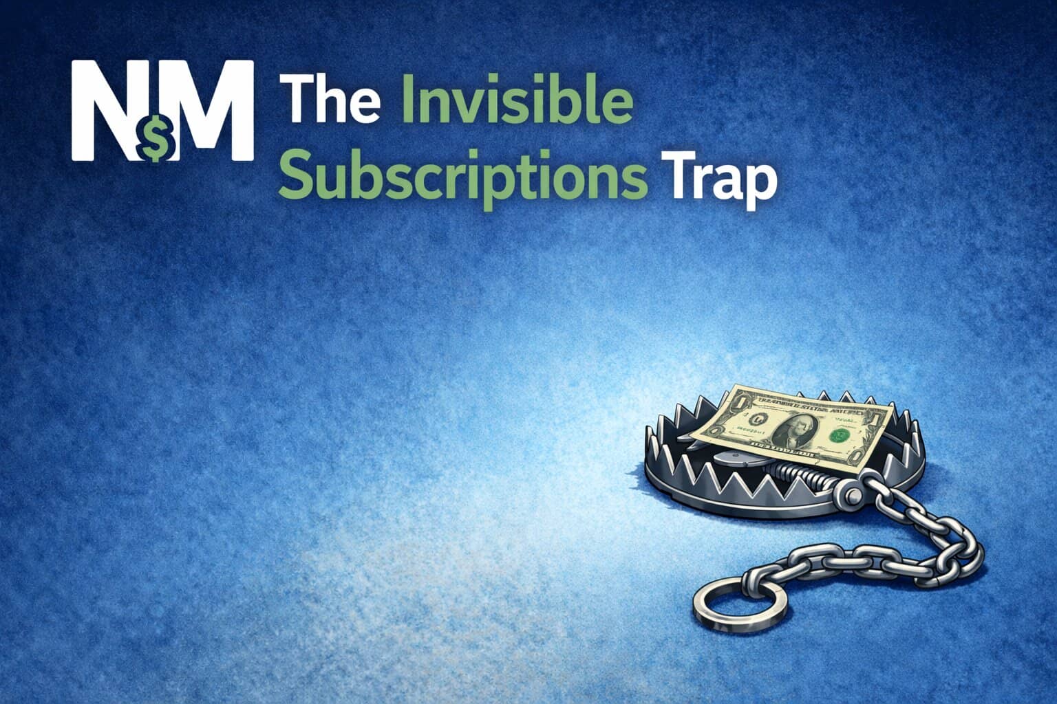 The “Invisible Subscriptions” Trap (And Why Our Brains Struggle)